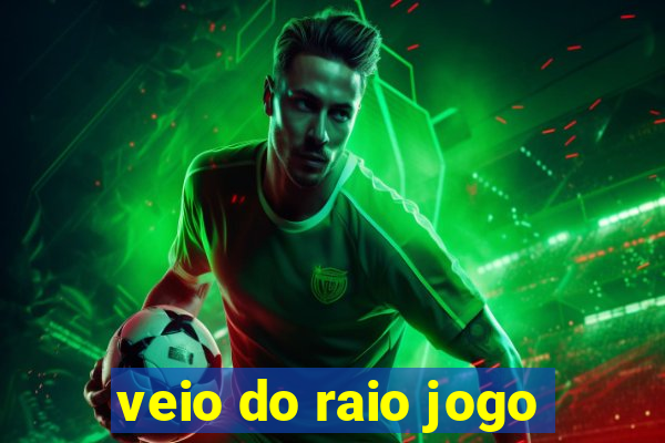 veio do raio jogo